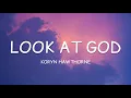 Download Lagu Koryn Hawthorne - Look At God (Lyrics)🎵