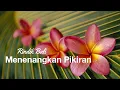 Download Lagu GatraLuwih || Rindik Bali Menenangkan