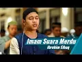 Download Lagu Imam Suara Merdu | Ibrohim Elhaq | Surat Al Fatihah \u0026 Surat Ibrahim ayat 23-27