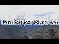 Lambugwe Nore aa_LBPJ CREW_(official Music Video)
