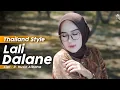 Lagu Thailand Style x Slow Bass ❗️ Lali Dalane ( DJ Topeng Remix )