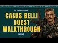 Casus Belli Quest Walkthrough - A Quick No-Nonsense Guide
