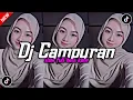 Lagu DJ CAMPURAN VIRAL TIK TOK 2025 JEDAG JEDUG FULL BASS TERBARU
