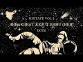 Download Lagu BREAKBEAT KEJUT BAHU (BKB) VOL 2 ||| DOTZ