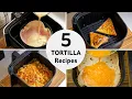 5 EENVOUDIGE Airfryerrecepten voor beginners | Fantastische tortilla-ideeën!