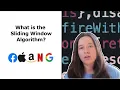 What is the Sliding Window Algorithm - Maximum Sum Subarray of Size K