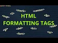 HTML Formatting Tags