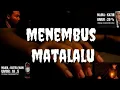 Download Lagu Menembus matalalu (film ngapak ciacap timur)