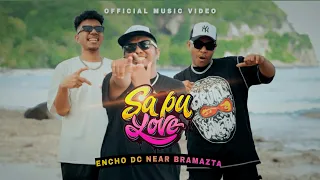 sa pu love encho dc ft near u0026 bramazta official music video 