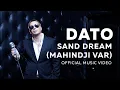 Download Lagu DATO - Sand Dream (Mahindji Var) OFFICIAL MUSIC VIDEO