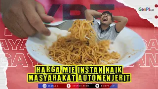 Harga Mi Instan Naik, Masyarakat Indonesia Ketar Ketir 