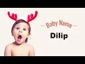 Download Lagu Dilip - Boy Baby Name Meaning, Origin and Popularity