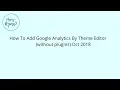 Add Google Analytics to Wordpress by Theme Editor