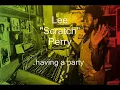 Lee Scratch Perry - Having a Party