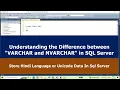 Understanding the Difference between VARCHAR and NVARCHAR in SQL Server Part 05