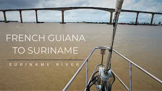 French Guiana to Suriname [Ep 80] Sailing Salacia Star