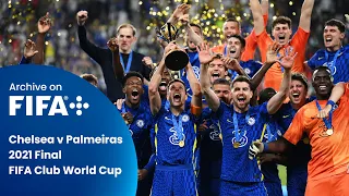 Chelsea V Palmeiras FIFA Club World Cup 2021 Final Full Match 