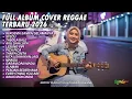 Top Hits Spotify Indonesia 2026 🎧 Full Playlist Lagu Viral Cover Reggae SKA Terbaru | RastaLuna