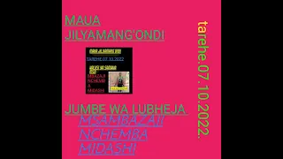 MAUA JILAMANG ONDI UJUMBE WA LUBHEJA  MAUA JILAMANG ONDI UJUMBE WA LUBHEJA