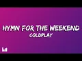 Download Lagu Coldplay - Hymn For The Weekend (Lyrics)