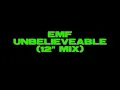 EMF - Unbelieveable (12" mix)