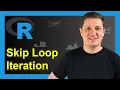 Skip for-Loop to Next Iteration in R Example if Statement next Function in for - while-Loop
