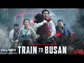 Train to Busan (2016)  Movie | Gong Yoo, Jung Yu-mi, Ma Dong-seok | Analysis and Review