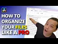 How I Organize My Files Like a Pro