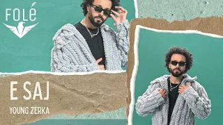 Young Zerka E Saj 