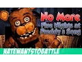 Download Lagu NateWantsToBattle: No More [FNaF LYRIC VIDEO] FNaF Song