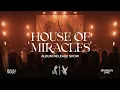 Download Lagu House of Miracles Live - Album Release Show