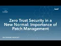 Cyber Security Explained Zero Trust Patch Management