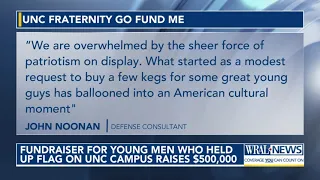 Fundraiser for young men who held up flag on UNC campus raises 500 000