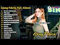 Download Lagu AJENG FEBRIA - RELAKU MENGALAH - TENANAN | UPDATE PLAYLIST DANGDUT AJENG FEBRIA FULL ALBUM 2024