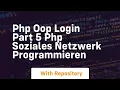 Php oop login part 5 php soziales netzwerk programmieren
