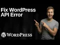 Fix WordPress API Error 2026 Easy Guide