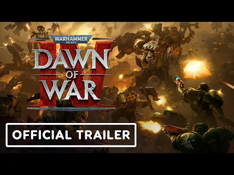 Video Thumbnail: Warhammer 40,000: Dawn of War 4 â Official Ork Faction Trailer | IGN First