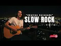 Download Lagu Unforgettable Slow Rock Love Songs 💔 – Full Album