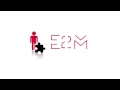 E2M Purpose