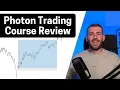 PHOTON TRADING COURSE REVIEW Supply and Money Course