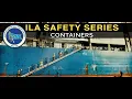 ILA Safety Series Containers
