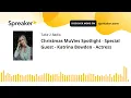 Christmas MuVies Spotlight - Special Guest