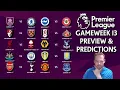Mijn voorbeschouwing en voorspellingen voor speelronde 13 van de Premier League!