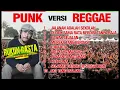 Lagu PUNK Versi REGGAE SKA 'RUKUN RASTA'.