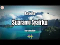 Download Lagu Karaoke : Suaramu Syairku (Versi Original) - Harry Khalifah
