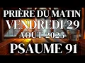 Download Lagu Prière du Vendredi 29 Août 2025 | Psaume 91 du matin prière catholique