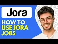 How to Use Jora Jobs 2026 Find Jobs on Jora Jobs Easy Tutorial