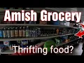 We Thrifted Food At a Ohio Amish Grocery Store
