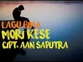 Download Lagu Mori Kese Aan Saputra - Lagu Bima