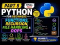Python Course Part 8 Functions Recursion File Handling OOPs
